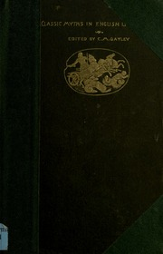 الأساطير الكلاسيكية في الأدب الإنجليزي ؛ يستند أساسًا إلى ",عصر الخرافة", لبولفينش. (1855)  