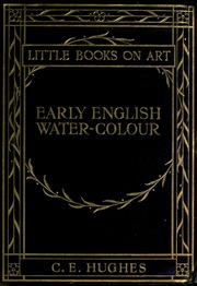 الألوان المائية الإنجليزية المبكرة. مع واجهة كتاب ملونة وستة وثلاثون أخرى من الوهم  