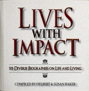 حياة ذات تأثير: 101 سيرة ذاتية متنوعة على الحياة والمعيشة  ارض الكتب