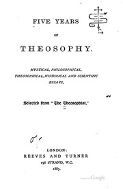خمس سنوات من الثيوصوفيا: مقالات صوفية ، فلسفية ، ثيوصوفية ، تاريخية وعلمية مختارة من ",الثيوصوفي",.  