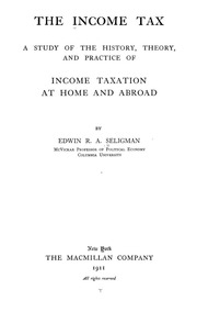 ضريبة الدخل: دراسة تاريخ ونظرية وممارسة ضرائب الدخل في الداخل والخارج  