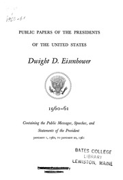 دوايت دي أيزنهاور [مورد إلكتروني]: 1960-1961: يحتوي على الرسائل العامة والخطب وبيانات الرئيس ، من 1 يناير 1960 إلى 20 يناير 1961  ارض الكتب