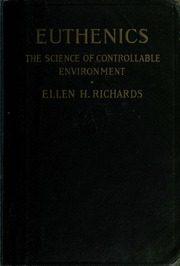 Euthenics ، علم البيئة التي يمكن التحكم فيها ؛  