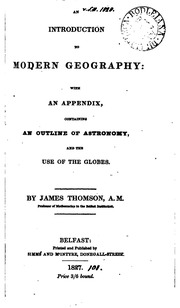 مقدمة في الجغرافيا الحديثة: مع ملحق يحتوي على مخطط لعلم الفلك واستخدام الكرات الأرضية  ارض الكتب