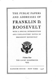 الأوراق العامة وعناوين فرانكلين دي روزفلت. [مورد إلكتروني]: مع مقدمة خاصة وملاحظات توضيحية من الرئيس روزفلت  