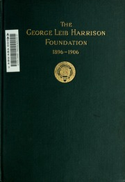 مؤسسة جورج ليب هاريسون لتشجيع الدراسات الليبرالية والنهوض بالمعرفة. 1896-1906 ..  ارض الكتب