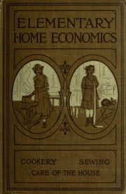 الاقتصاد المنزلي الابتدائي: دروس أولى في الخياطة والمنسوجات والأطعمة والطبخ والعناية بالمنزل  