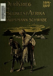 Der Krieg In Deutsch-Südwestafrika, 1904-1906 