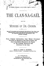 The Clan-Na-Gael a nd The Kill Of Dr. Cronin: كونها سرد كامل وأصيل لصعود وتطور الحركة الثورية الأيرلندية ، ورواية غير متحيزة للجريمة في كوخ كارلسون: من المعلومات الأصلية المقدمة في العلاقات العامة.  