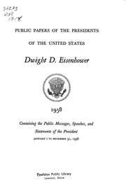 دوايت أيزنهاور [مورد إلكتروني]: 1958: يحتوي على الرسائل العامة والخطب وبيانات الرئيس ، من 1 يناير إلى 31 ديسمبر 1958  ارض الكتب