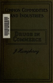 المخدرات في التجارة ومصدرها ومستحضراتها ووصفها  