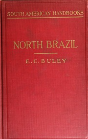 شمال البرازيل؛ الخصائص المادية والموارد الطبيعية ووسائل الاتصال والمصنوعات والتنمية الصناعية  ارض الكتب