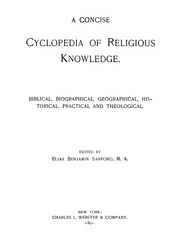 موسوعة مختصرة للمعرفة الدينية: الكتابية ، والسيرة الذاتية ، واللاهوتية ، والتاريخية ، والعملية  
