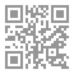Qr Code The Merits Of The Prophet - May God’s Prayers And Peace Be Upon Him - From The Ammunition Of The Needy In Praying For The Owner Of The Flag And The Crown - Part IV