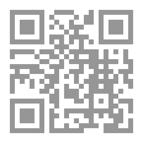 Qr Code The History Of The City Of Damascus - Mentioning Its Virtues - And Naming Those Who Solved It From The Proverbs - Or Passed Through Its Suburbs From Its Entrances And People (Part VII)