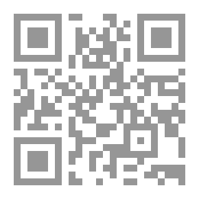 Qr Code For The Sake Of The Traveler And The Guidance Of The Perishing - Followed By (the Ruling) And Next (the Poem Of The Gift Of The Disciple)