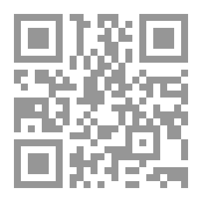 Qr Code The Testimony Of There Is No God But God - Muhammad Is The Messenger Of God - May God’s Prayers And Peace Be Upon Him - Its Virtues - Its Meanings - Its Evidence And Scenes - Its Demands