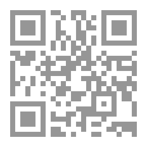Qr Code The Islamic Creed: Its Pillars - Its Truths - Its Corruptions