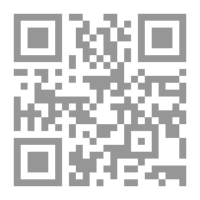 Qr Code The Complete Saying In Matters Of Completeness And The Behavior Of The Follower And The Imam (From Ma’in Al-Maliki Fiqh -1-)