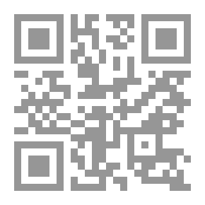 Qr Code الأحاديث المسندة الواردة في الخوارج وصفاتهم - جمعاً ودراسة
