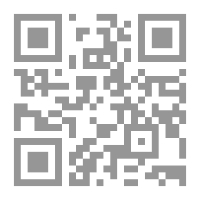 Qr Code العظة والاعتبار - آراء فى حياة السيد البدوى الدنيوية وحياته البرزخية