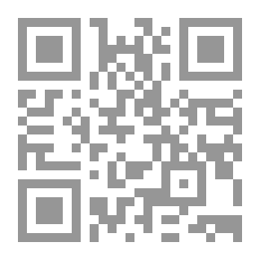 Qr Code تاريخ الحديث وأخباره ؛ دراسة علمية تاريخية تستعرض كيفية سير الأحداث والتطورات والاختلافات في الحديث في العصور الإسلامية الأولى