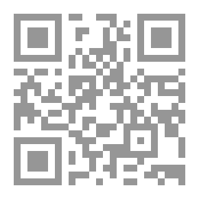Qr Code المجتمع الإسلامي والغرب - دراسة حول تأثير الحضارة الغربية في الثقافة الإسلامية بالشرق الادنى في القرن الثامن عشر للميلاد