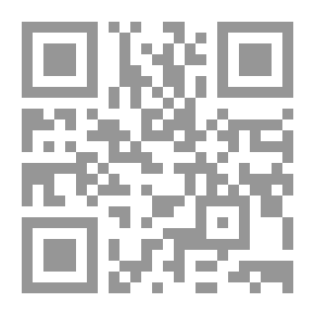 Qr Code Narrative Of The News In The Book “The Flower Of Arts And The Fruit Of The Mind And Its Tail” Collection Of Jewels In Salt And Anecdotes By Al-Husari Al-Qayrawani (d. 453 AH)