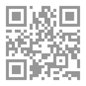 Qr Code Explanation Of Al-Nafi’ On The Day Of Resurrection In The Explanation Of Chapter Eleven By Allamah Al-Hilli