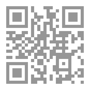 Qr Code مغامرات شيلتبرغر وأسفاره في المشرق العربي والإسلامي ورحلاته في أوروبا وآسيا وأفريقيا 1394 - 1427 م