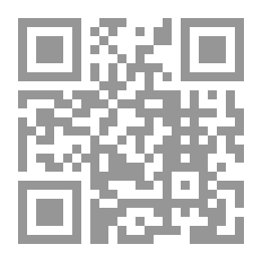 Qr Code مرشد المفتي في الفقه وأصوله: الكتاب الثالث (دراسة تتناول مسائل حياتية تعرف بأحكامها الشرعية وتسهم في مساعدة الطلاب الشرعيين على أداء مهامهم في حياتهم العلمية العملية)
