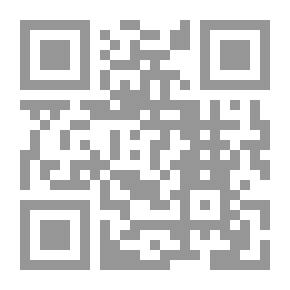 Qr Code The Masterpiece Of The Loved Ones And The Anecdotes Of The Companions On The Urgency Of The Expression And The Sunnah Of The Literature