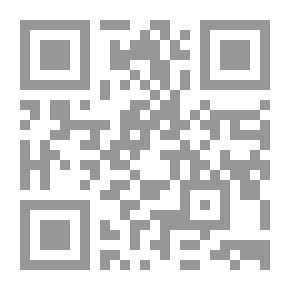 Qr Code The Secrets Of The Ismaili Heritage Series #3: The Chosen Ones In The Imamate (The Position Of The Sects On The Issue Of The Imamate And Its Refutation And Defense Of The Right Of The Imams)