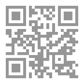 Qr Code تفضيل الأتراك على سائر الأجناد ومناقب الحضرة العالية السلطانية حرس الله جلالتها والسدة السامية العمرية الملكية حرس الله دولتها