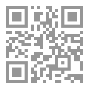 Qr Code The Capacity And Its Symptoms And The Provisions Of Disposition On Behalf Of Others (guardianship - Guardianship - Stewardship - Judicial Assistance - Agency - Virtue) In Islamic Sharia And The Law Commented Upon By The Provisions Of The Constitution