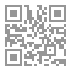 Qr Code The Story Of Faris Al-Tarad Abu Al-Fawares Antar Ibn Shaddad, Part Twenty-first And Twenty-second