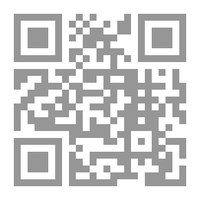 Qr Code مرشد المفتي في الفقه وأصوله: الكتاب الأول (دراسة تتناول مسائل حياتية تعرف بأحكامها الشرعية وتسهم في مساعدة الطلاب الشرعيين على أداء مهامهم في حياتهم العلمية العملية)