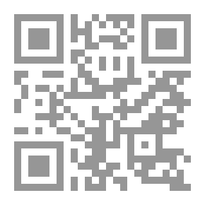 Qr Code The Great Faith Of The Sheikh Of Islam Ahmed Bin Abdul Halim Bin Abdul Salam Bin Taymiyyah