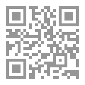 Qr Code The History Of Al-Fatash In The Remembrance Of Kings - The News Of The Armies And The Greatest People - And Its Supplement (The Memory Of Oblivion)